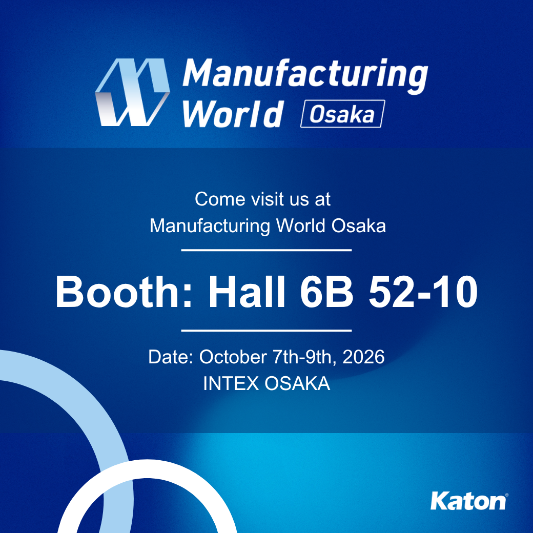Meet Katon at Manufacturing World Osaka 2026 Meet Katon at Manufacturing World Osaka 2026